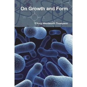 On Growth and Form | D'Arcy Wentworth Thompson (ISBN: 9781774641774)