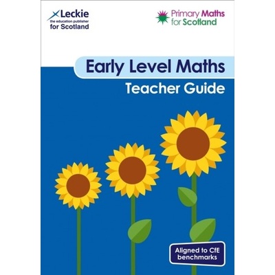 Primary Maths for Scotland Early Level Teacher Guide