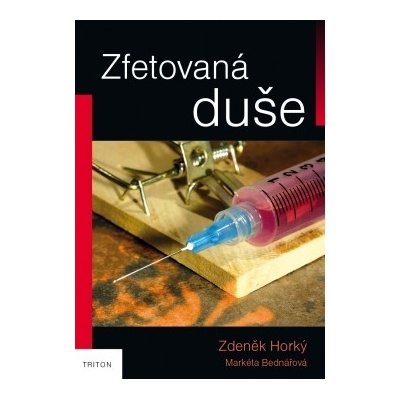 Zfetovaná duše