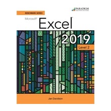 Benchmark Series: Microsoft Excel 2019 Level 2 - Text + Review and Assessments Workbook Rutkosky NitaPaperback