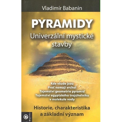 Pyramidy Univerzální mystické stavby - Vladimír Babanin, Milan Krankus