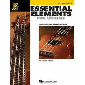 Essential Elements for Ukulele, Book 1 | Marty Gross (ISBN: 9781480393882)