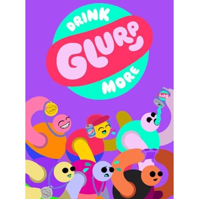 Drink More Glurp