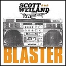 SCOTT WEILAND & THE WILDABOUTS - BLASTER (1CD)