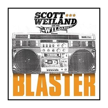 SCOTT WEILAND & THE WILDABOUTS - BLASTER (1CD)