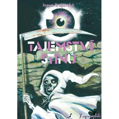 Tajemství stínů - Inesa Trojovská