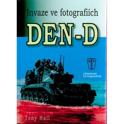 Den-D Invaze ve fotografiích