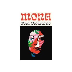 Mona | POLA OLOIXARAC (ISBN: 9781788169899)