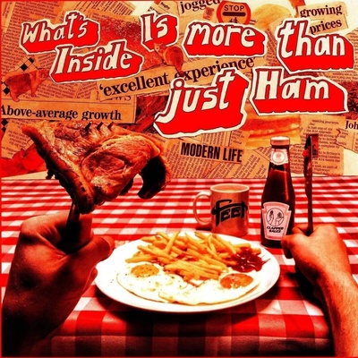 Feet - What's Inside Is More Than Just Ham (LP) (0850007715069)