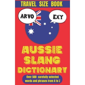 Aussie Slang Dictionary | Slang Mania (2024)