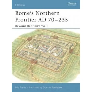 Rome's Northern Frontier AD 70-235 | Nic Fields (ISBN: 9781841768328)