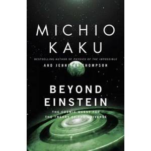 Beyond Einstein | Michio Kaku (2009)
