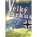 Knihy Velký cirkus - Pierre Clostermann