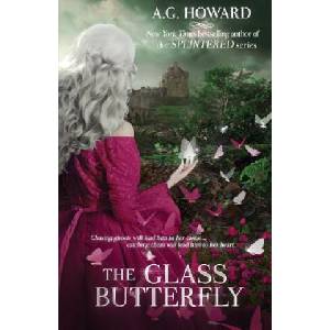 Glass Butterfly | A G Howard (ISBN: 9780997687477)