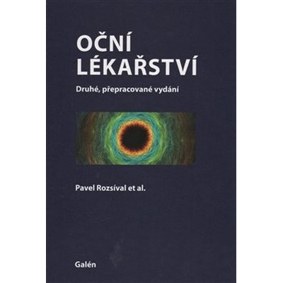 Oční lékařství - 2. přepracované vydání - Pavel Rozsíval