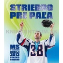Striebro pre Paľa