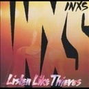 INXS Listen Like Thieves (2011 Remaster)