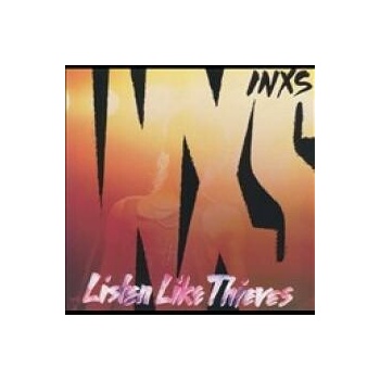 INXS Listen Like Thieves (2011 Remaster)