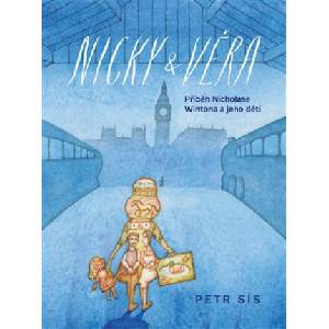 Nicky & Věra | Petr Sís (2021)