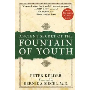 Ancient Secret of the Fountain of Youth | Peter Kelder (ISBN: 9780385491624)