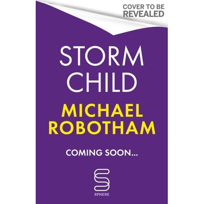 Storm Child - Michael Robotham