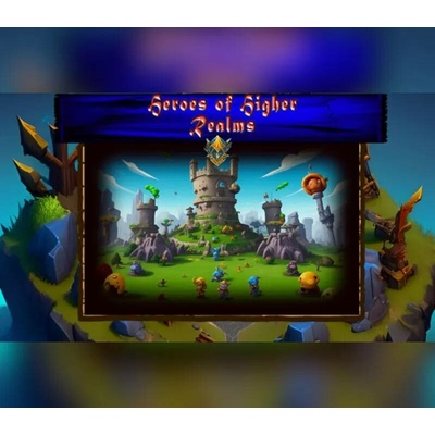 Heroes of Higher Realms