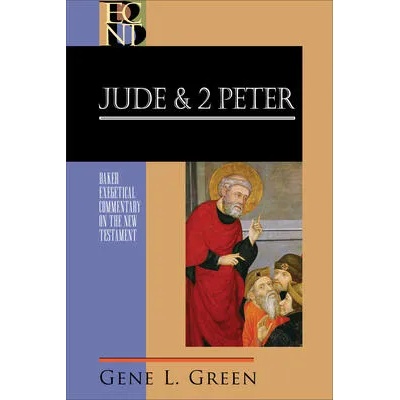 Jude and 2 Peter | Gene L. Green