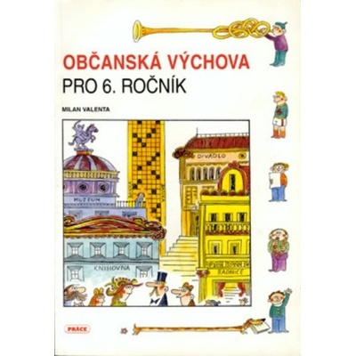 Občanská výchova 6.r. ZŠ - Valenta Milan