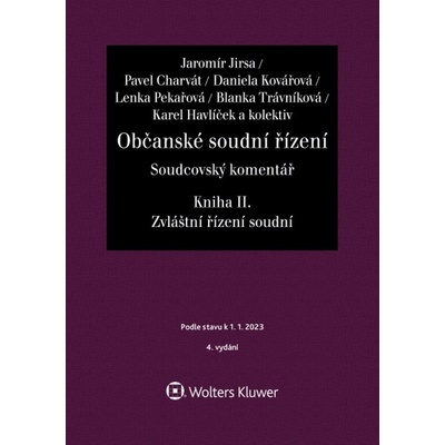 Občanské soudní řízení Soudcovský komentář Kniha II. - Jaromír Jirsa