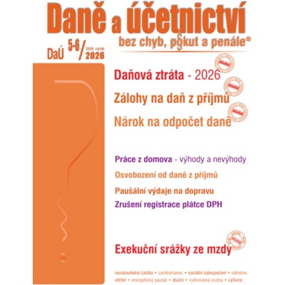 DaÚ č. 5-6 / 2026 - Daňová ztráta v roce 2026