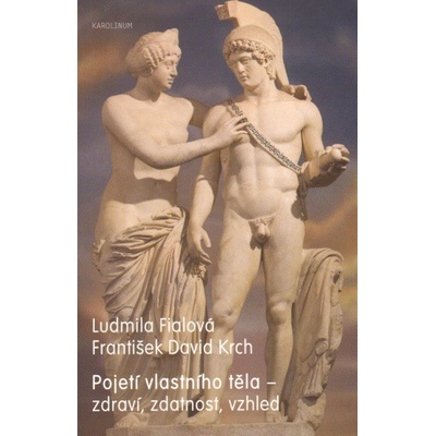 Pojetí vlastního těla - Ludmila Fialová
