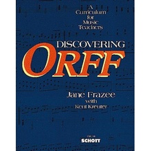 Discovering Orff: A Curriculum for Music Teachers