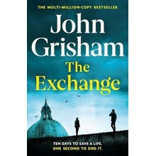 The Exchange - Grisham John