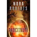 Procitnutí - Nora Roberts