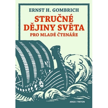 Stručné dějiny světa pro mladé čtenáře - Gombrich Ernst Hans