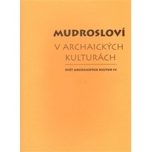 Mudrosloví v archaických kulturách