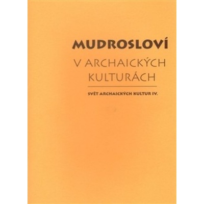 Mudrosloví v archaických kulturách
