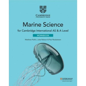 Cambridge International AS & A Level Marine Science Workbook (ISBN: 9781108790499)