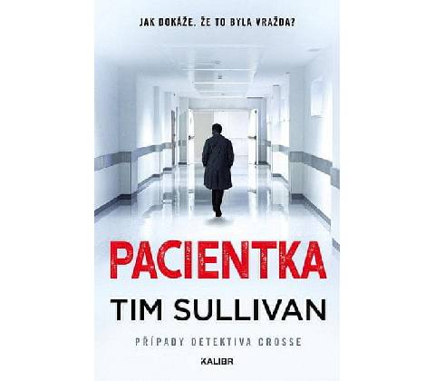 Pacientka - Tim Sullivan