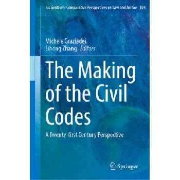 The Making of the Civil Codes | Michele Graziadei, Lihong Zhang