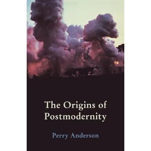 Origins of Postmodernity | Perry Anderson (1998)