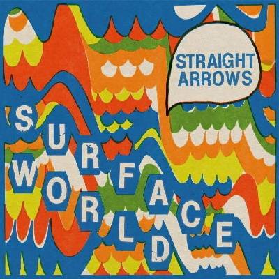Straight Arrows - Surface World (LP) (5061041820663)