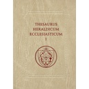 Thesaurus heraldicum Ecclesiasticum I