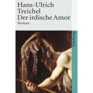 Der irdische Amor | Hans-Ulrich Treichel (2004)