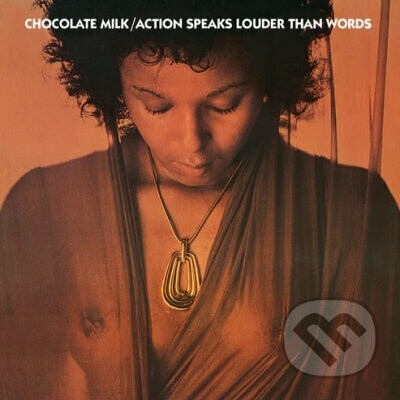 Chocolate Milk: Action Speaks Louder Than Words Limited Coloured Blue Vinyl LP