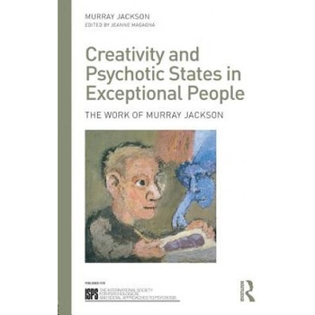 Image 1 of Creativity and Psychotic States in Exceptional People | Jeanne Magagna