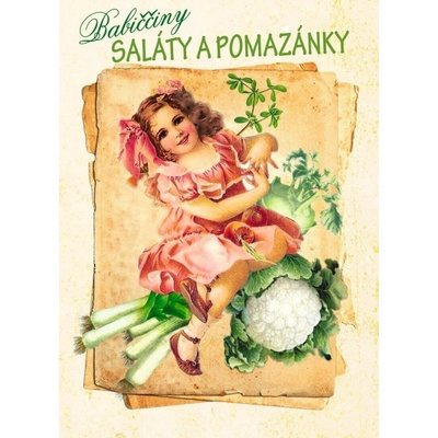 Babiččiny saláty a pomazánky