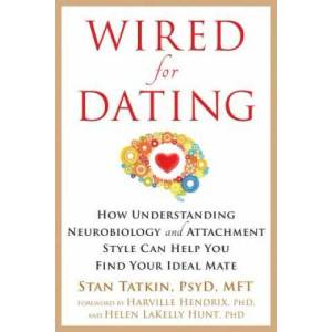 Wired for Dating | Stan Tatkin (ISBN: 9781626253032)