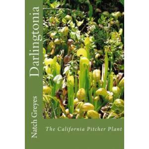Darlingtonia | Natch Greyes (ISBN: 9781497451858)