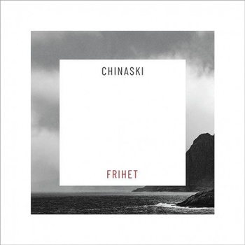 Chinaski: FRIHET CD